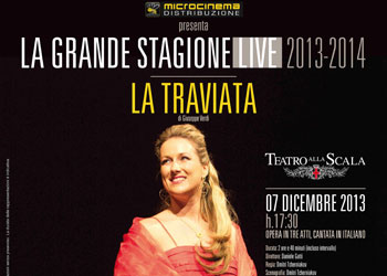 La Traviata, Prima Opera della stagione 2013/2014 del Teatro alla Scala di Milano, in oltre 150 cinema il 7 dicembre