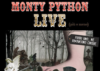 I Monty Python per la prima volta al Cinema in diretta via satellite dall'O2 Arena di Londra