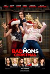 Bad Moms 2: Mamme molto pi cattive