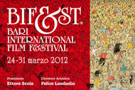 BIF&ST 2012 il Bari International Film Festival dal 24 al 31 marzo