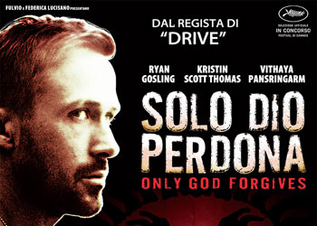 Only God Forgives  Solo Dio perdona  Recensione