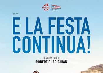 E la Festa Continua!: il trailer italiano del film di Robert Gudiguian
