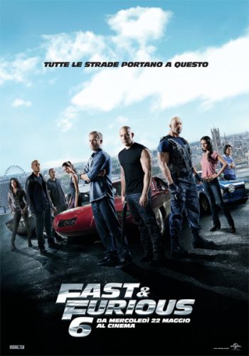 Fast & Furious 6 - Recensione
