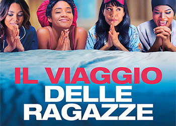 Il Viaggio delle Ragazze: il trailer italiano della commedia di Malcolm D. Lee