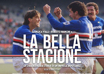 La Bella Stagione: il trailer del docu-film di Marco Ponti dedicato alla Sampdoria