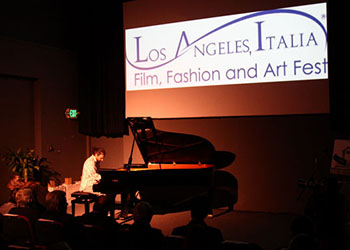 Inaugurata l'ottava edizione del Los Angeles Italia, Film, Fashion and Art Fest