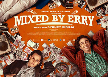 Mixed By Erry: il trailer del nuovo film di Sydney Sibilia