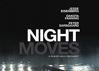 Night Moves, il trailer ufficiale