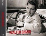 Efebo d'Oro: Walter Chiari-Un animale da palcoscenico  il 'libro di cinema 2011'