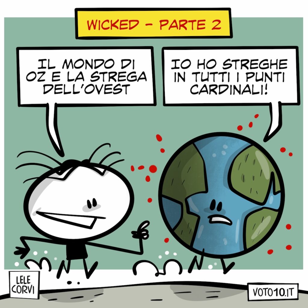 La vignetta di Wicked - Parte 2